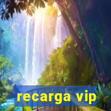 recarga vip